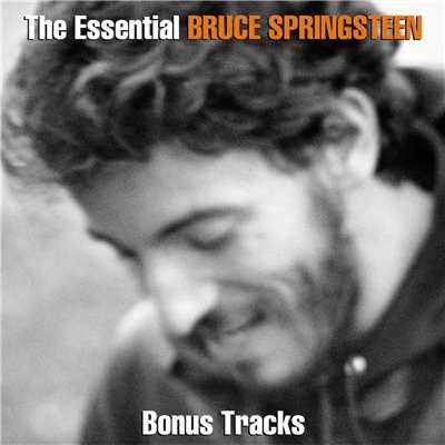 アルバム/The Essential Bruce Springsteen (Bonus Tracks)/Bruce Springsteen