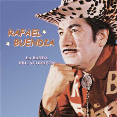 アルバム/Rafael Buendia  (La Banda del Acordeon)/Rafael Buendia