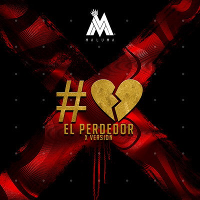 シングル/El Perdedor (X Version)/Maluma
