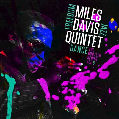 アルバム/Miles Davis Quintet: Freedom Jazz Dance: The Bootleg Series, Vol. 5 (Explicit)/Miles Davis