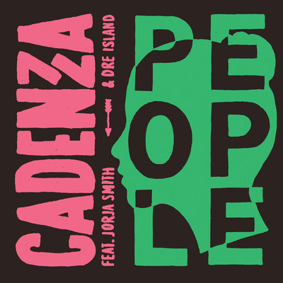 シングル/People feat.Jorja Smith,Dre Island/Cadenza