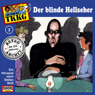 002／Der blinde Hellseher/TKKG Retro-Archiv