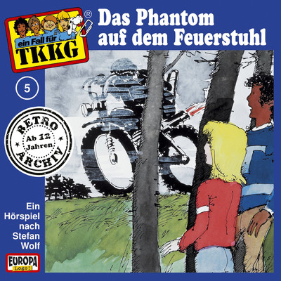 005／Das Phantom auf dem Feuerstuhl/TKKG Retro-Archiv