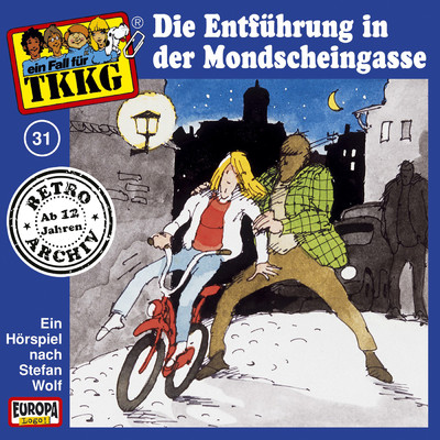 シングル/031 - Die Entfuhrung in der Mondscheingasse (Teil 10)/TKKG Retro-Archiv