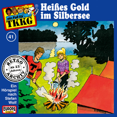 041／Heisses Gold im Silbersee/TKKG Retro-Archiv