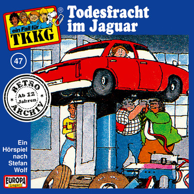 047／Todesfracht im Jaguar/TKKG Retro-Archiv