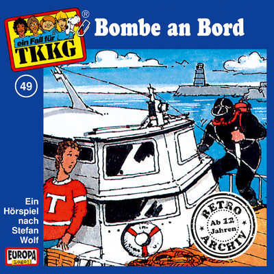 049 - Bombe an Bord (Teil 22)/TKKG Retro-Archiv