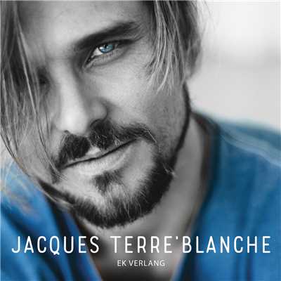 シングル/Ek Verlang/Jacques Terre'Blanche