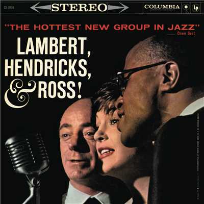 Centerpiece/Lambert, Hendricks & Ross