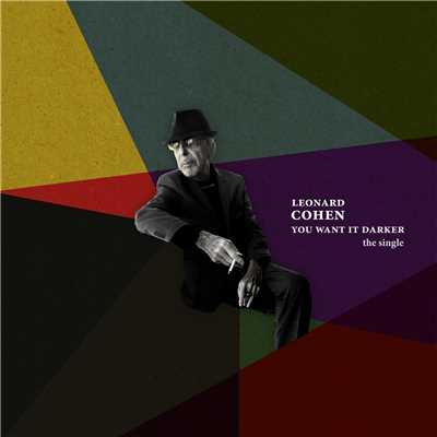 シングル/You Want It Darker/Leonard Cohen