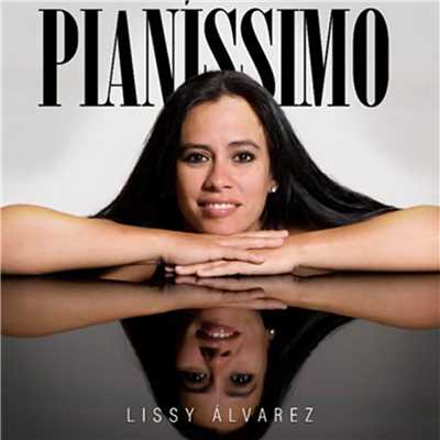Pianissimo (Remasterizado)/Lissy Alvarez