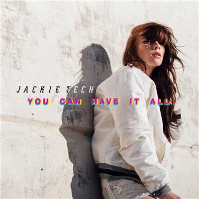 You Can Have It All (Radio Edit)/Jackie Tech
