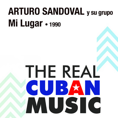 Mi Lugar (Remasterizado)/Arturo Sandoval y Su Grupo