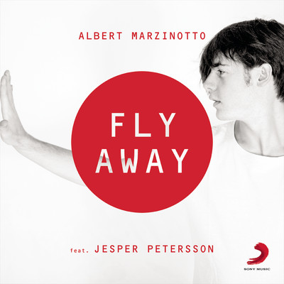 シングル/Fly Away feat.Jesper Petersson/Albert Marzinotto