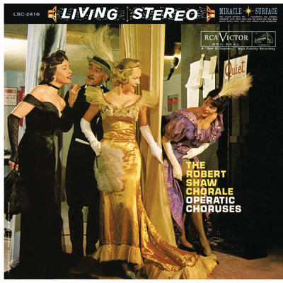 アルバム/The Robert Shaw Chorale - Operatic Choruses/Robert Shaw