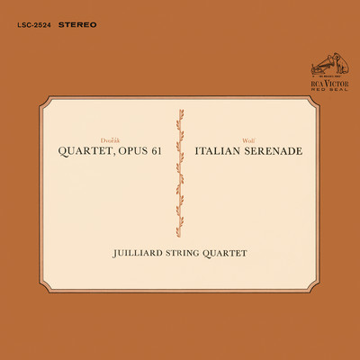 Dvorak: String Quartet No. 11 in C Major, Op. 61 - Wolf: Italian Serenade/Juilliard String Quartet