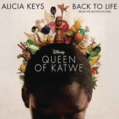 シングル/Back To Life (from Disney's ”Queen of Katwe”)/Alicia Keys