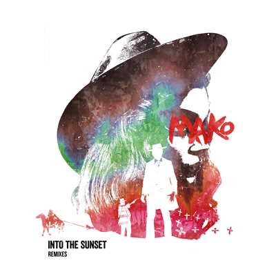 Into The Sunset (Remixes)/Mako