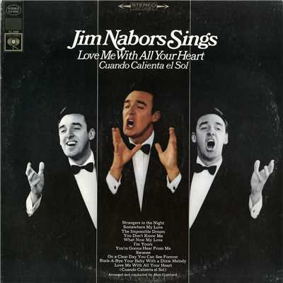 Love Me with All Your Heart/Jim Nabors