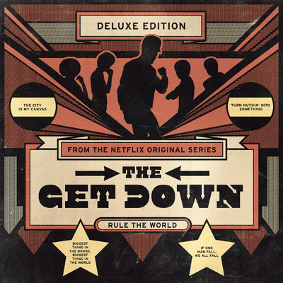 The Get Down: Original Soundtrack From The Netflix Original Series (Deluxe Version) (Explicit)/Various Artists