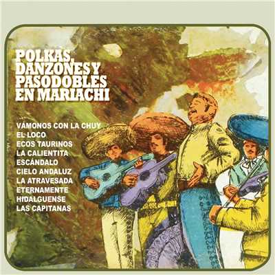 Polkas, Danzones y Pasodobles en Mariachi/Various Artists