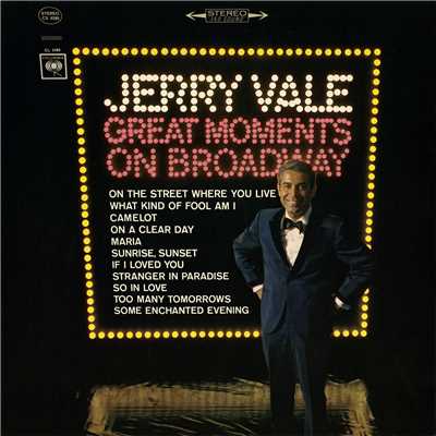 Great Moments on Broadway/Jerry Vale