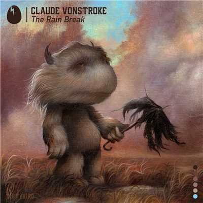 シングル/The Rain Break/Claude VonStroke