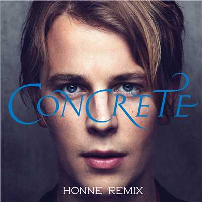 Concrete (HONNE Remix)/Tom Odell