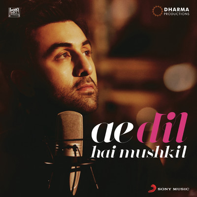 Ae Dil Hai Mushkil Title Track (From ”Ae Dil Hai Mushkil”)/Pritam／Arijit Singh