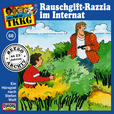 068／Rauschgift-Razzia im Internat/TKKG Retro-Archiv