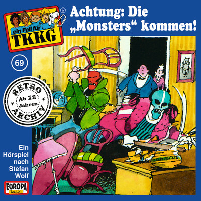 069／Achtung！ Die ”Monsters” kommen/TKKG Retro-Archiv