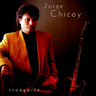 Tranquilo (Remasterizado)/Jorge Chicoy