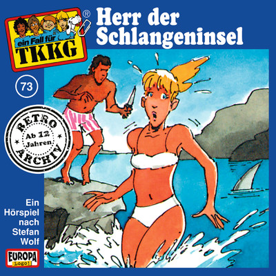 073／Herr der Schlangeninsel/TKKG Retro-Archiv