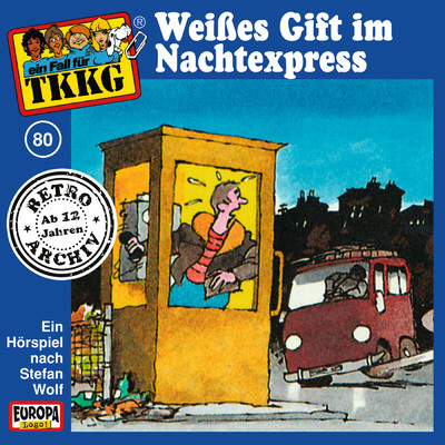 080 - Weisses Gift im Nachtexpress (Teil 19)/TKKG Retro-Archiv