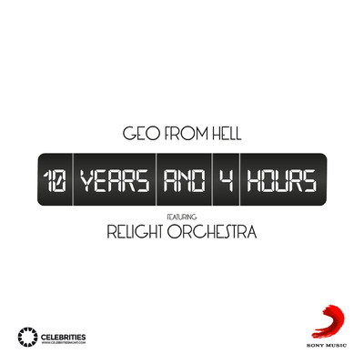 シングル/10 Years and 4 Hours feat.Relight Orchestra/Geo from Hell