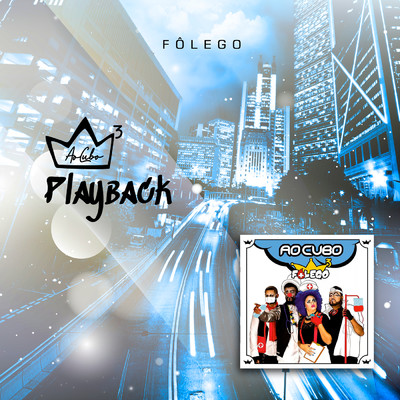 アルバム/Folego (Playback)/Ao Cubo