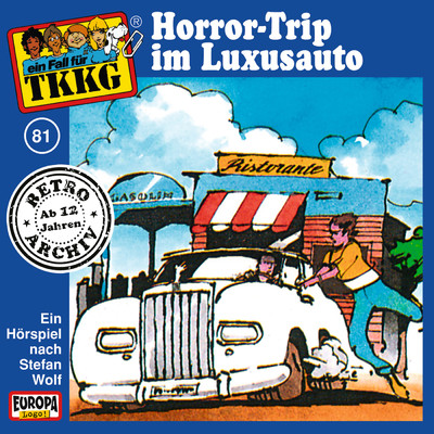 081／Horror-Trip im Luxusauto/TKKG Retro-Archiv