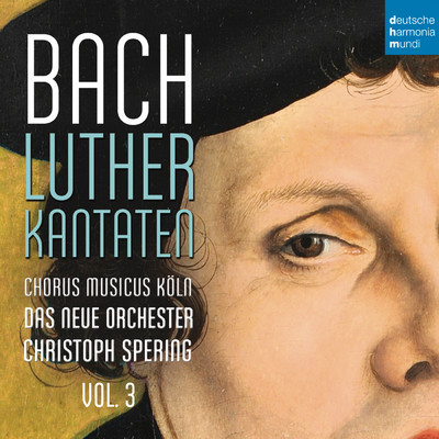 アルバム/Bach: Lutherkantaten, Vol. 3 (BWV 126, 4, 2, 7)/Christoph Spering