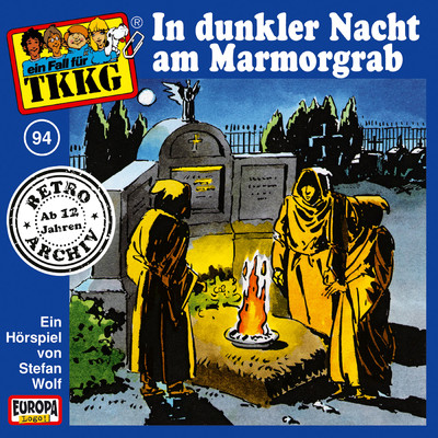アルバム/094／In dunkler Nacht am Marmor-Grab/TKKG Retro-Archiv