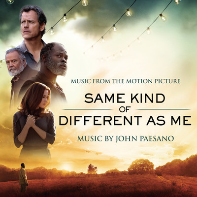 アルバム/Same Kind of Different As Me (Music from the Motion Picture)/John Paesano