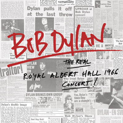 I Don't Believe You (She Acts Like We Never Have Met) (Live at Royal Albert Hall, London, UK -  May 26, 1966)/Bob Dylan