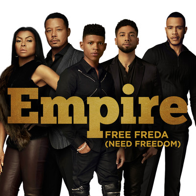 シングル/Free Freda (Need Freedom) feat.Sierra McClain/Empire Cast