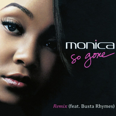 シングル/So Gone/Monica