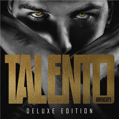 Talento (Deluxe Edition)/Briga