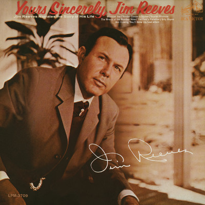 Yours Sincerely/Jim Reeves