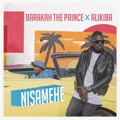 Barakah The Prince／Alikiba