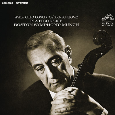 アルバム/Walton: Cello Concerto - Bloch: Schelomo/Gregor Piatigorsky