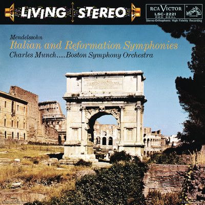 アルバム/Mendelssohn: Symphonies No. 4 in A Major, Op. 90 ”Italian” & No. 5 in D Minor, Op. 107 ”Reformation - Smith: The Star-Spangled Banner/Charles Munch