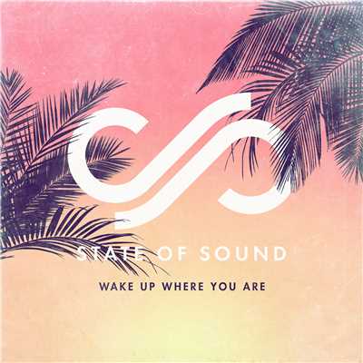 アルバム/Wake Up Where You Are/State of Sound