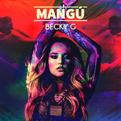 Mangu/Becky G